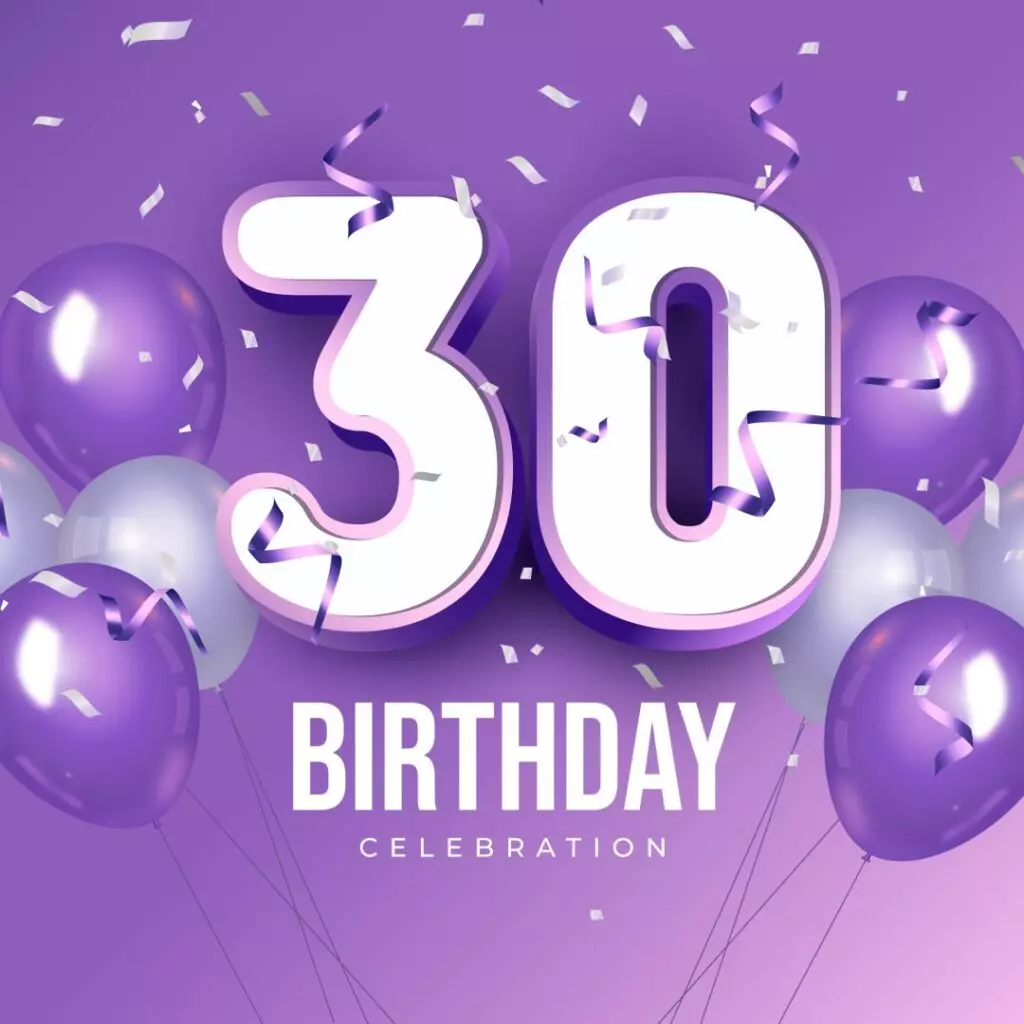 Привітання з 30-річчям – красиві, оригінальні та жартівливі